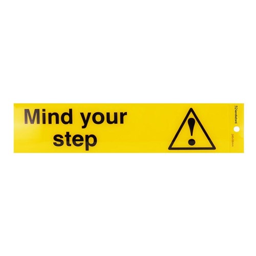 SANDLEFORD SIGNS SELF ADHESIVE 245x58mm Mind Your Step